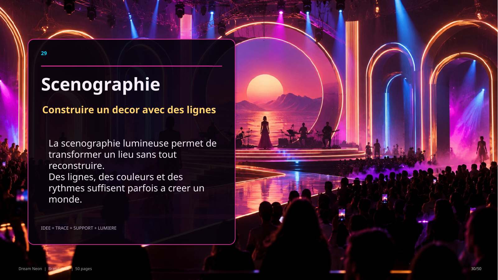 Scénographie et décors lumineux Dream Néon